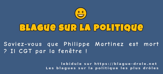 Saviez-vous que Philippe Martinez est mort ?...