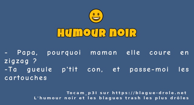 Papa, pourquoi maman elle coure en zigzag ?