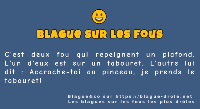 C'est deux fou qui repeignent un plafond....
