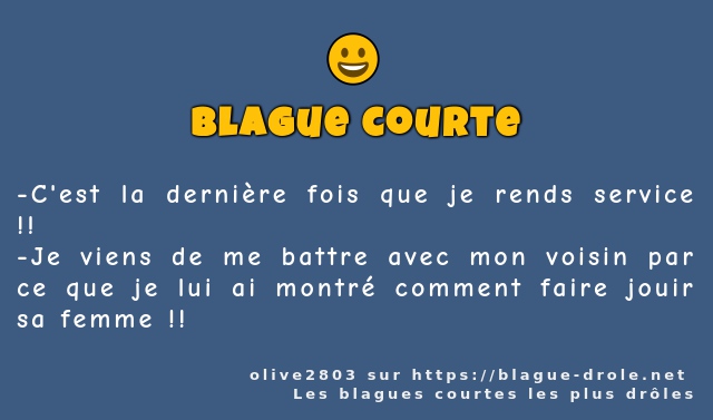 C'est la dernière fois que je rends...