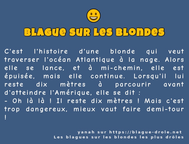 C'est l'histoire d'une blonde qui veut...