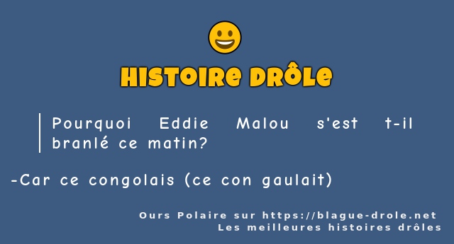 Pourquoi Eddie Malou s'est t-il branlé ce...