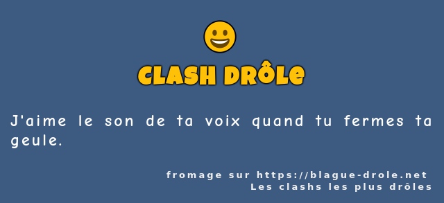 J'aime le son de ta voix quand tu fermes...