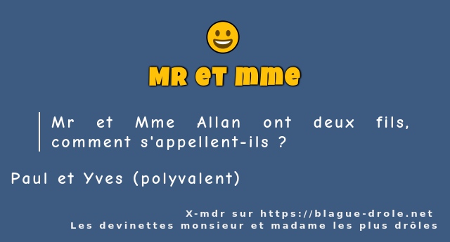 Mr et Mme Allan ont deux fils, comment...