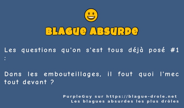 Les questions qu'on s'est tous déjà posé...