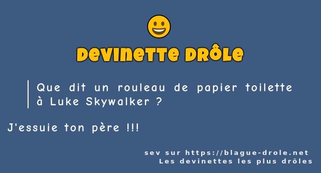 Que dit un rouleau de papier toilette à Luke...