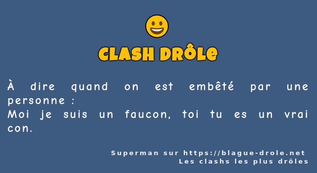 À dire quand on est embêté par une personne :