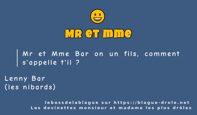 Mr et Mme Bar on un fils, comment s'appelle...