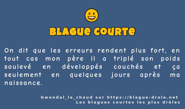 On dit que les erreurs rendent plus fort, en...