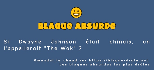 Si Dwayne Johnson était chinois, on...