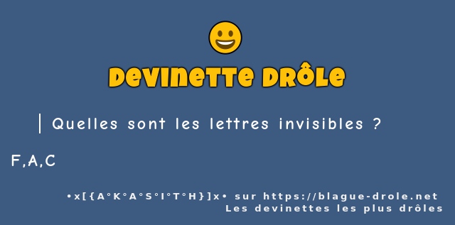 Quelles sont les lettres invisibles ? 
