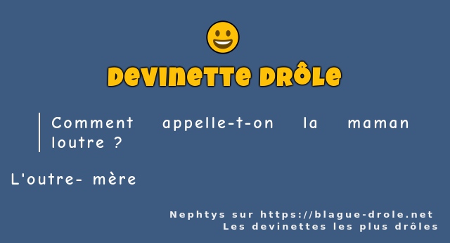 Comment appelle-t-on la maman loutre ?