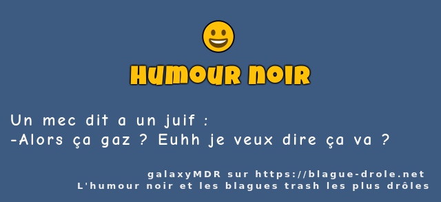 Un mec dit a un juif :