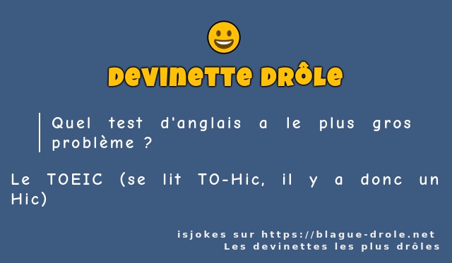Quel test d'anglais a le plus gros problème ?