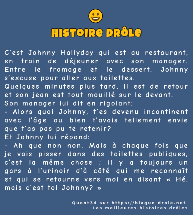 C’est Johnny Hallyday qui est au restaurant,...
