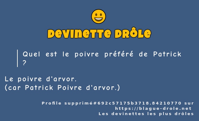 Quel est le poivre préféré de Patrick ?