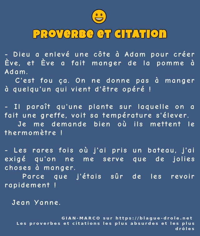 Dieu a enlevé une côte à Adam pour créer...