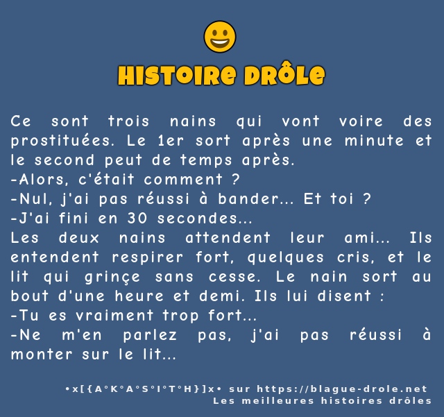 Ce sont trois nains qui vont voire des...