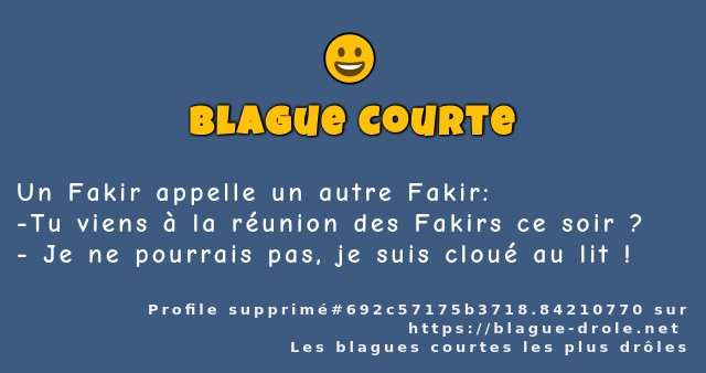 Un Fakir appelle un autre Fakir: