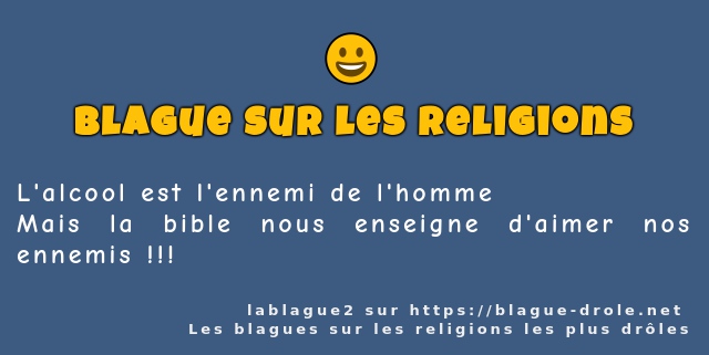 L'alcool est l'ennemi de l'homme 