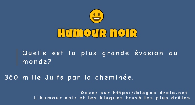 Quelle est la plus grande évasion au monde?...