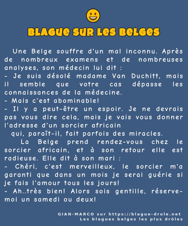   Une Belge souffre d'un mal inconnu. Après...