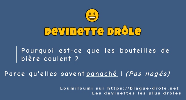 Pourquoi est-ce que les bouteilles de bière...