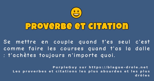 Se mettre en couple quand t'es seul c'est...