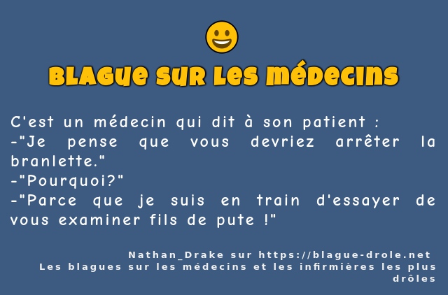 C'est un médecin qui dit à son patient :