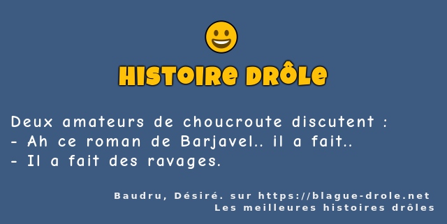 Deux amateurs de choucroute discutent :