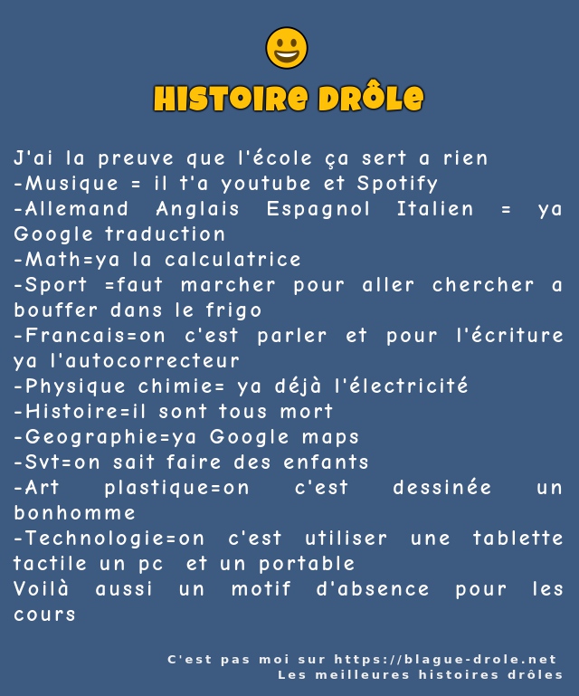 J'ai la preuve que l'école ça sert a rien