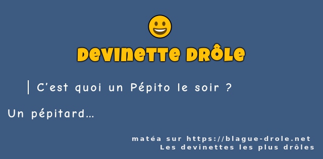 C’est quoi un Pépito le soir ?