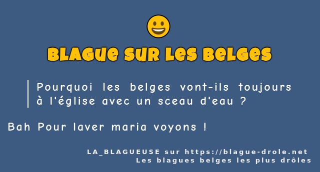 Pourquoi les belges vont-ils toujours à...