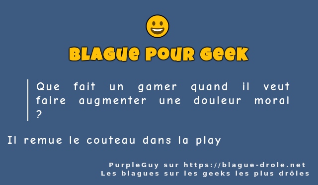 Que fait un gamer quand il veut faire...