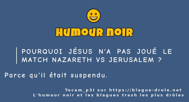 POURQUOI JÉSUS N'A PAS JOUÉ LE MATCH...
