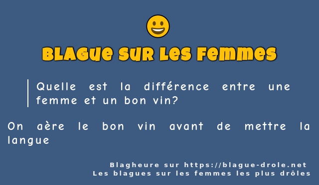 Quelle est la différence entre une femme et...