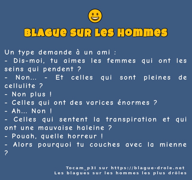 Un type demande à un ami :