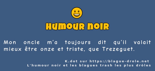 Mon oncle m’a toujours dit qu’il valait...