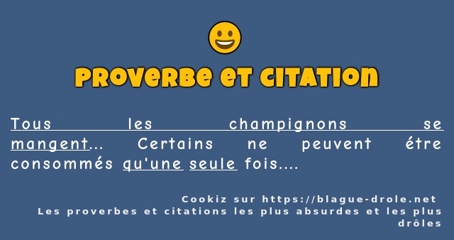 Tous les champignons se...