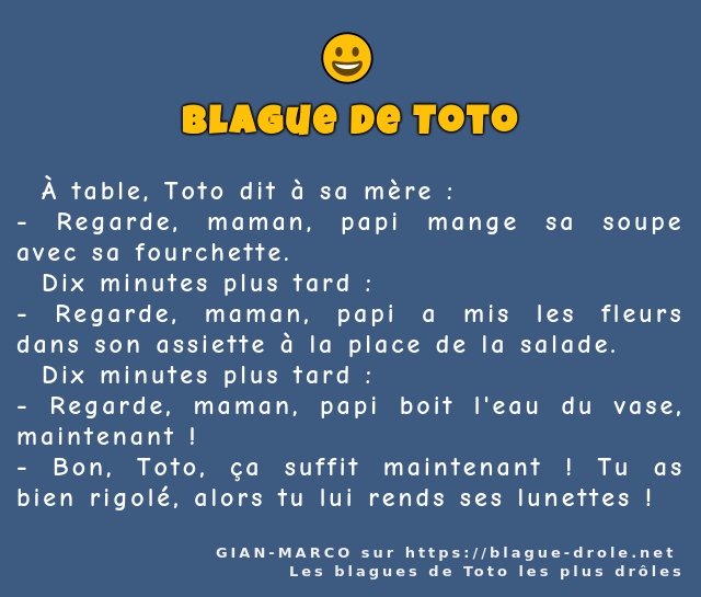   À table, Toto dit à sa mère :