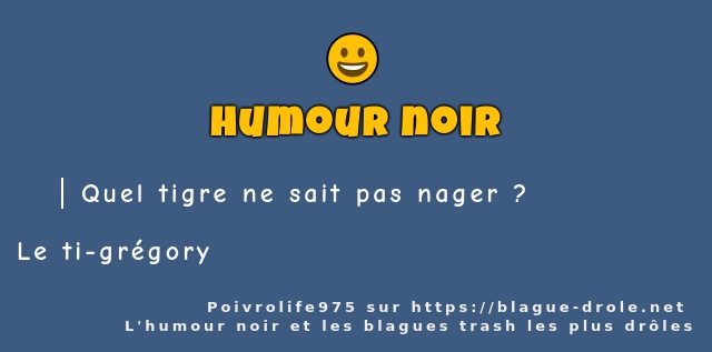 Quel tigre ne sait pas nager ?