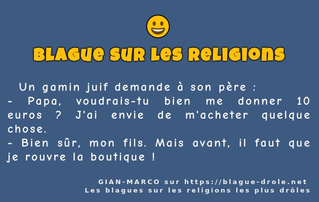   Un gamin juif demande à son père :