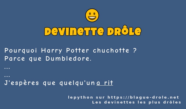 Pourquoi Harry Potter chuchotte ?