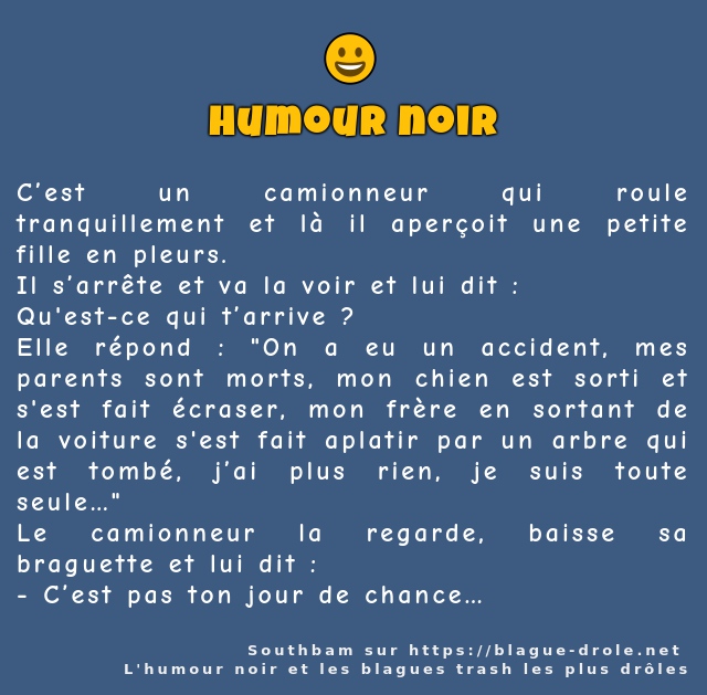 C’est un camionneur qui roule tranquillement...