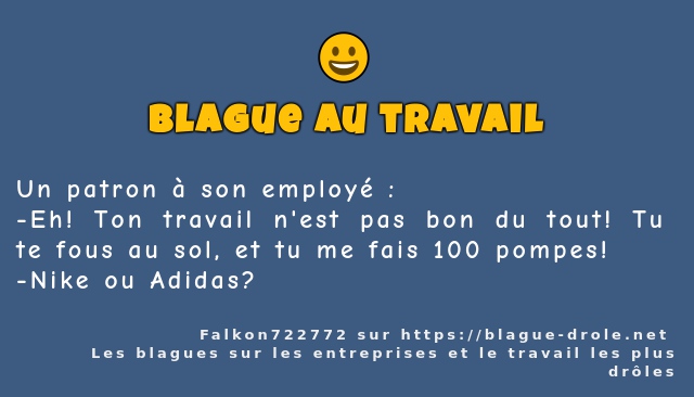 Un patron à son employé :