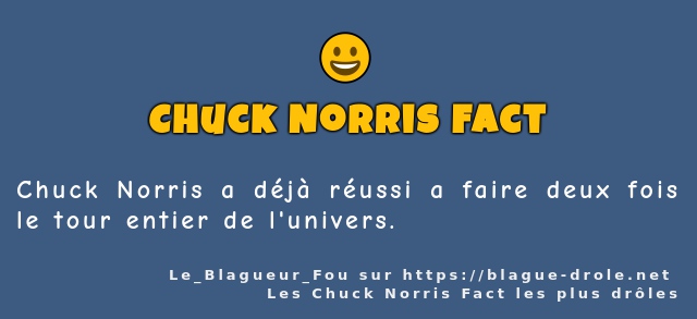 Chuck Norris a déjà réussi a faire deux fois...