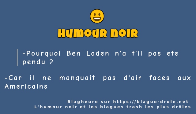 Pourquoi Ben Laden n'a t'il pas ete pendu ?
