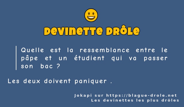 Quelle est la ressemblance entre le pâpe et...
