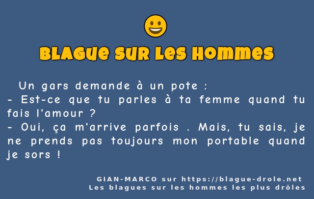   Un gars demande à un pote :