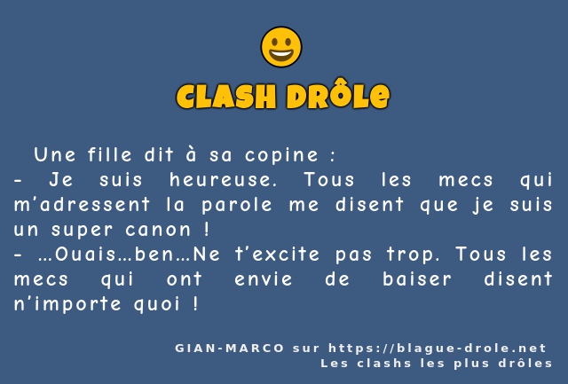   Une fille dit à sa copine :